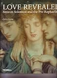 Love revealed : Simeon Solomon and the Pre-Raphaelites