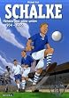 Schalke - Helden von ganz unten: 1904-1945