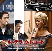 キャデラック・レコード~音楽でアメリカを変えた人々の物語 デラックス・エディション