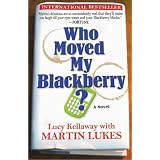 Who Moved My Blackberry?
