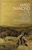 The World Until Yesterday: What Can We Learn from Traditional Societies?