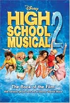 "High School Musical" 2 (Disney Book of the Film)