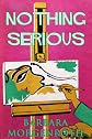 Nothing Serious