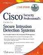 Cisco Security Professional's Guide to Secure Intrusion Detection Systems