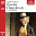 Martin Chuzzlewit (Classic Fiction)