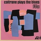 Coltrane Plays the Blues [VINYL]:John Coltrane