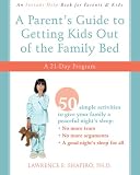 A Parent's Guide to Getting Kids Out of the Family Bed: A 21-Day Program