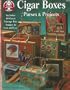 #5222 Cigar Box Purses And Projects (Design Originals)