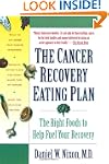 The Cancer Recovery Eating Plan: The...