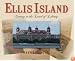 Ellis Island: Coming to the Land of Liberty