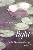 Light: A Day in Monet's Garden