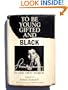 To Be Young, Gifted and Black
