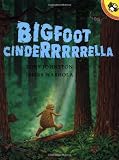 Bigfoot Cinderrrrrella (Picture Puffins)