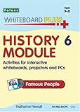 History module. 6, Famous people : activities for interactive whiteboards, projectors and PCs