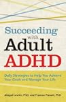 Succeeding With Adult ADHD: Daily Str...