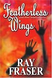 Featherless Wings