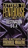 Letters to Penthouse: Destination S-E-X