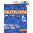Naikan: Gratitude, Grace, and the Japanese Art of Self-Reflection