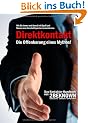 Direktkontakt - Die Offenbarung eines Mythos: Das 2BEKNOWN Kontakter- Handbuch