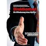 Direktkontakt - Die Offenbarung eines Mythos: Das 2BEKNOWN Kontakter- Handbuchvon "Alexander Riedl"