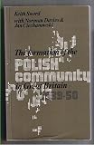 The formation of the Polish community in Great Britain 1939-1950 : the M. B. Grabowski Polish Migration Project report