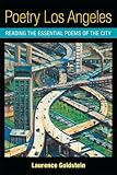 Poetry Los Angeles : Reading the City's Essential Poems