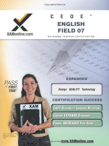 CEOE OSAT English Field 07 Teacher Certification Test Prep Study Guide (XAM OSAT)