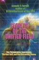Secrets of the Unified Field