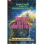 Secrets of the Unified Field: The Philadelphia Experiment, The Nazi Bell, and the Discarded Theory