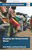 Shaping the humanitarian world