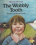 The wobbly tooth