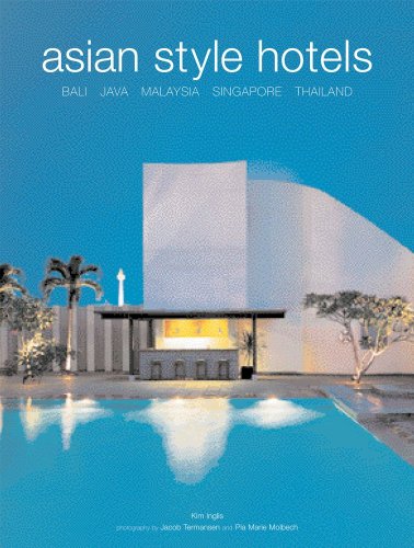 Asian Style Hotels: Bali, Java, Malaysia, Singapore, Thailandの表紙