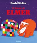 Il Natale di Elmer (Leggere le figure)