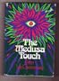 The Medusa touch