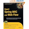 Expert Spring MVC and Web Flow (Expert's Voice in Java)