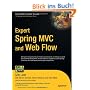 Expert Spring MVC and Web Flow (Expert's Voice in Java)