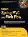 Expert Spring MVC and Web Flow