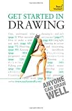 Get Started in Drawing (Teach Yourself)