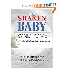 Shaken Baby Syndrome: A Multidisciplinary Approach