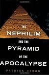 The Nephilim and the Pyramid of the Apocalypse