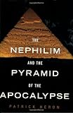 Nephilim and the Pyramid of the Apocalypse