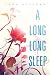 A Long, Long Sleep