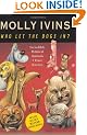 Who Let the Dogs In?: Incredible Political Animals I Have Known