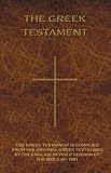 The Greek Testament: Novum Testamentum Graece