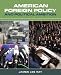 American Foreign Policy and Political Ambition