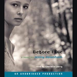 Before I Die (REQ) - Jenny Downham