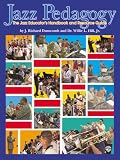 Jazz Pedagogy: The Jazz Educator's Handbook and Resource Guide