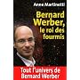 Bernard Werber, le roi des fourmis