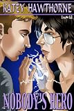 Nobody's Hero (Superpowered Love)