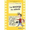 La vie h�ro�que d'Antoine Lebic, Tome 2 : Le scoop du si�cle